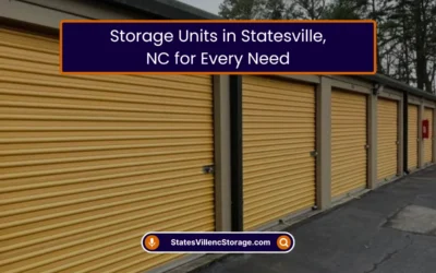 Storage Blog 6 Storage Units in Statesville, NC for Every Need (2025)