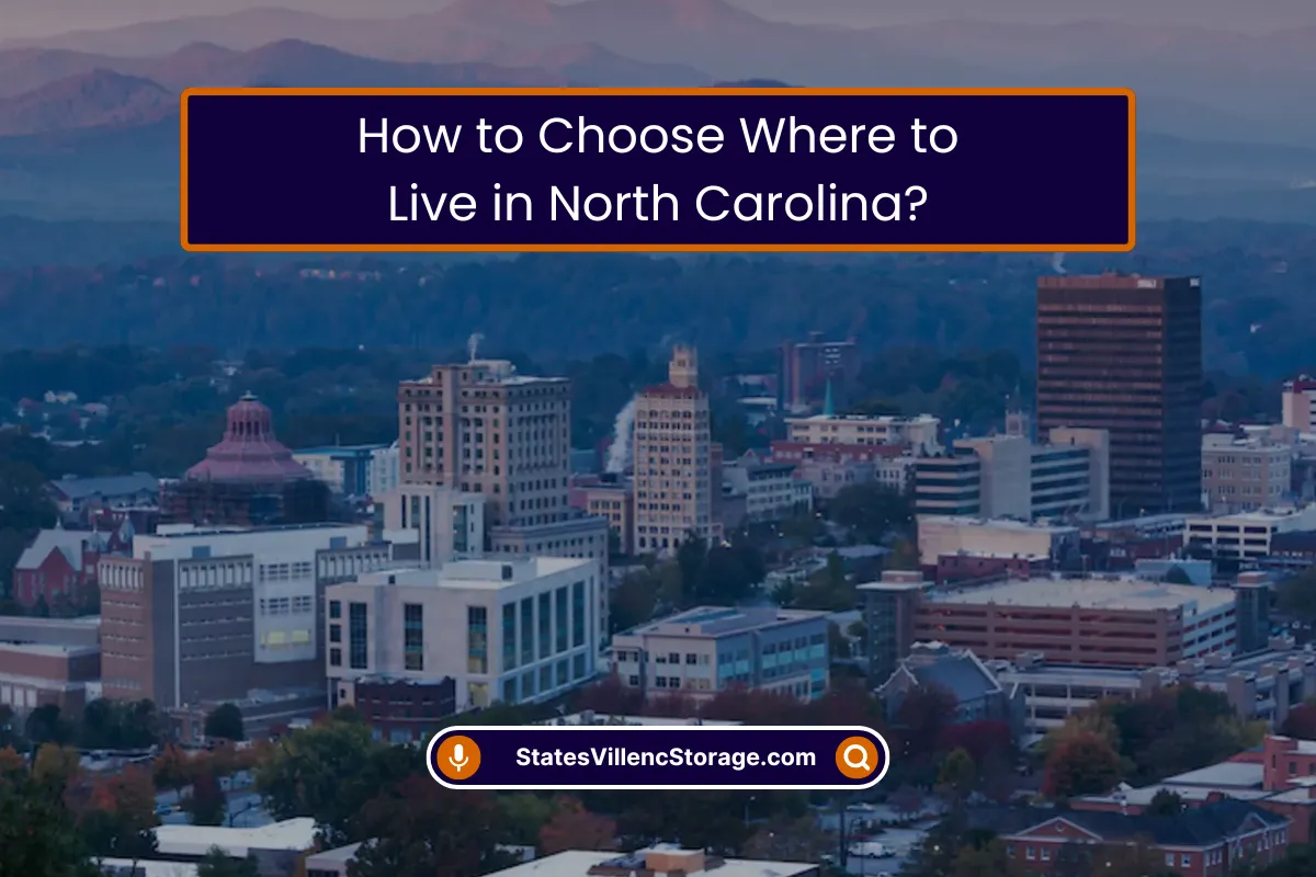 Choose Where to Live in North Carolina