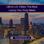 Life in U.S. Cities: The Real Luxury You Truly Need (2026) 1 Life in U.S. Cities The Luxury You Truly Need