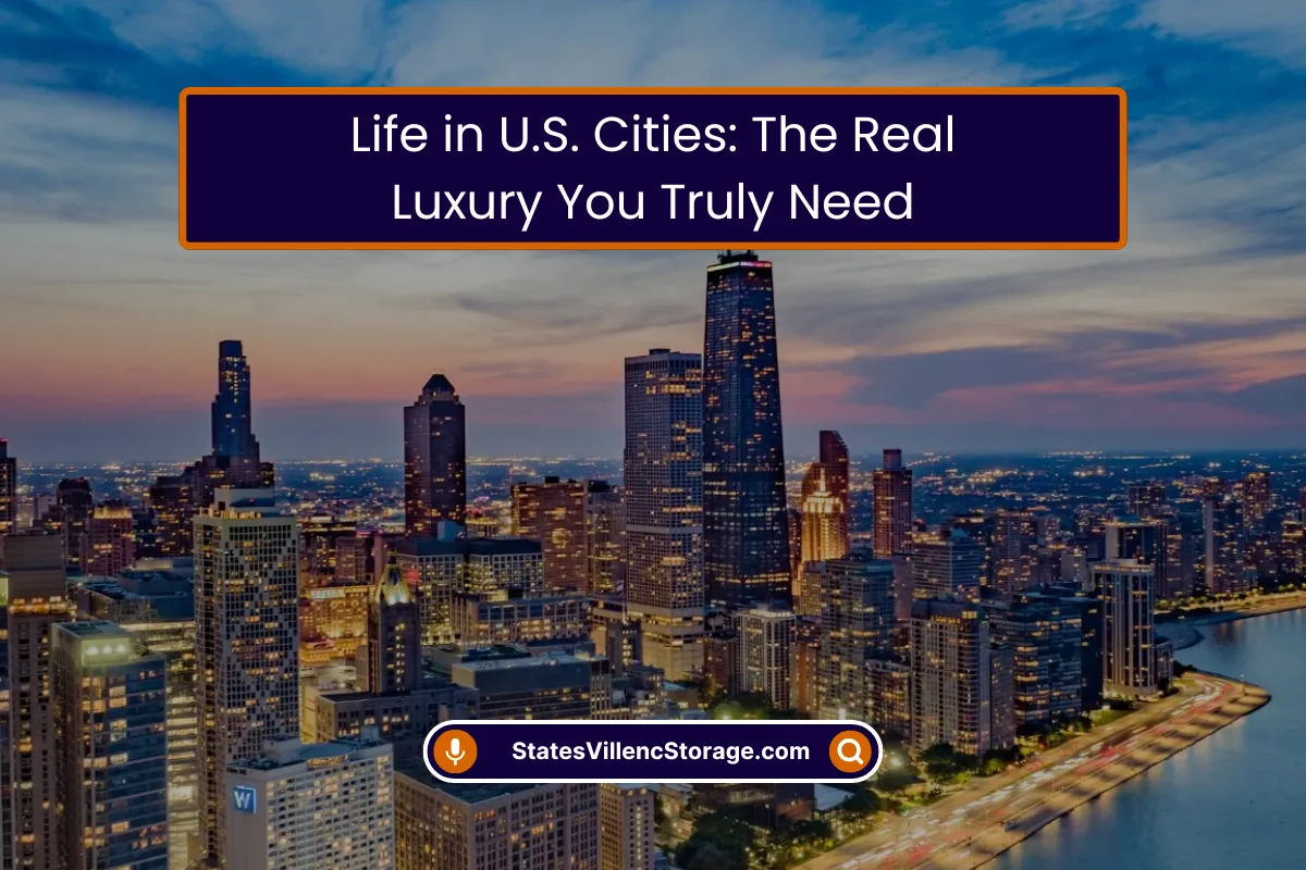 Life in U.S. Cities The Luxury You Truly Need Life in U.S. Cities The Luxury You Truly Need