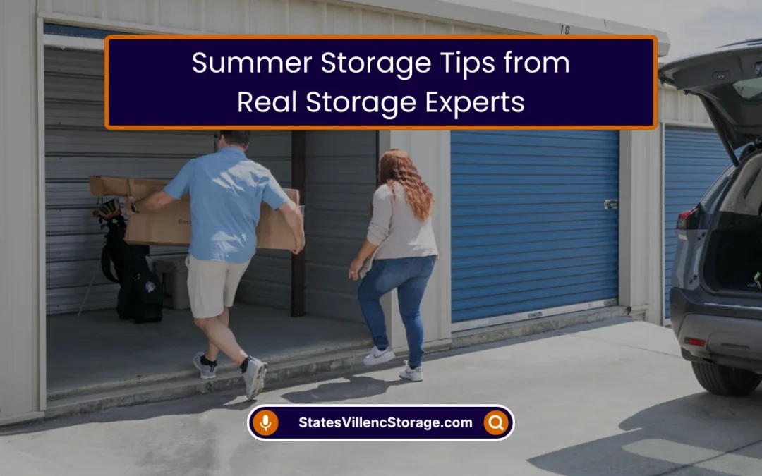 Summer Storage Tips from Real Storage Experts (2026)