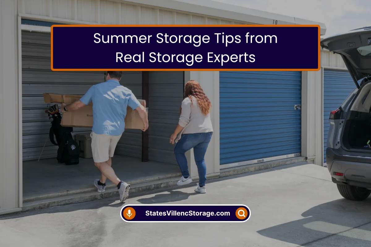 Summer Storage Tips from Storage Experts Summer Storage Tips from Storage Experts