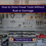 Protect Power Tools from Humidity Damage
