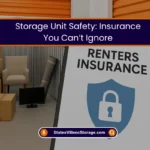 Why Storage Insurance Is a Must for Your Belongings
